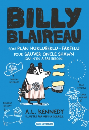 Billy Blaireau - Tome 2 - Son plan hurluberlu-farfelu pour sauver oncle Shawn