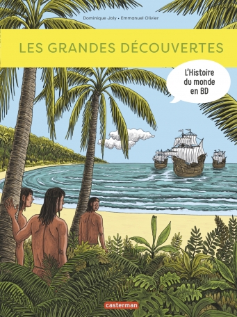 Les Grandes Découvertes - Nouvelle édition Les Grandes Découvertes - Nouvelle édition