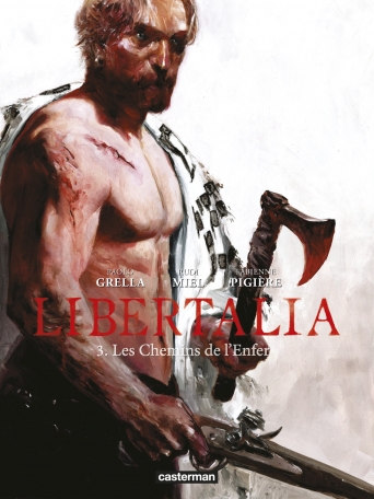 Libertalia - Tome 3 - Les chemins de l&#039;enfer