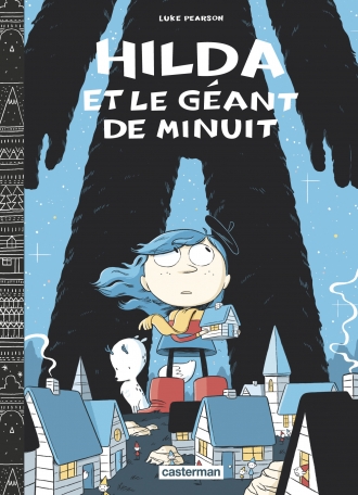 Hilda - Tome 2 - Hilda et le géant de minuit