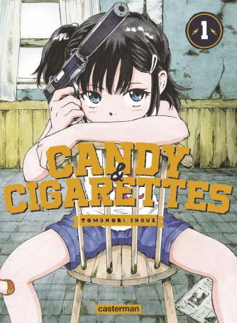 Candy &amp; Cigarettes - Tome 1