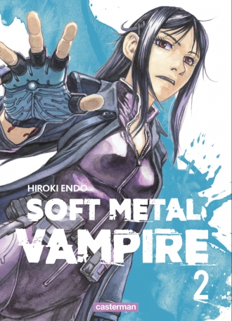 Soft Metal Vampire - Tome 2 Soft Metal Vampire - Tome 2
