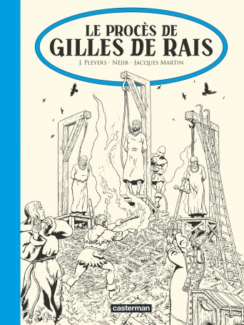 Le Procès de Gilles de Rais - Édition N&B