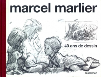 Marcel Marlier, 40 ans de dessin - Monographie