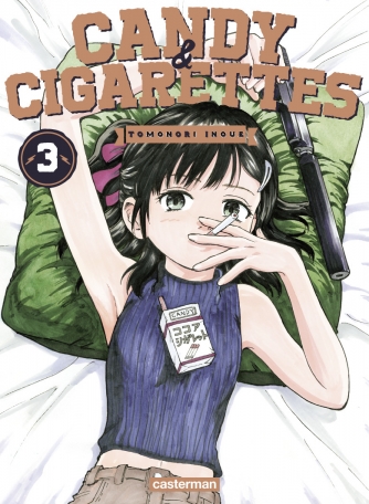 Candy &amp; Cigarettes - Tome 3