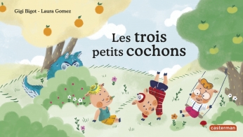 Casterman - Les trois petits cochons