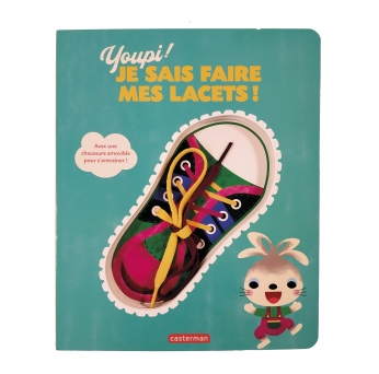 Youpi ! Je sais faire mes lacets ! Youpi ! Je sais faire mes lacets !