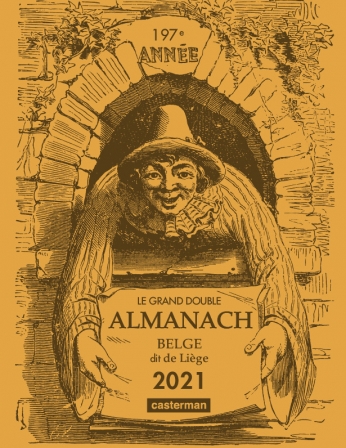 Le Grand double almanach belge, dit de Liège 2021 Le Grand double almanach belge, dit de Liège 2021