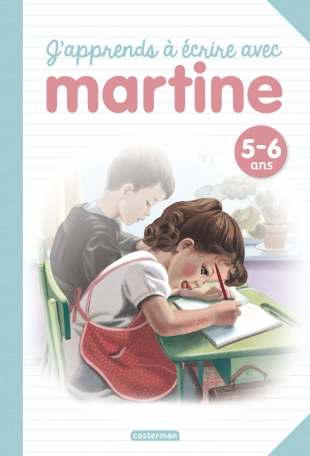 J’apprends à écrire avec Martine