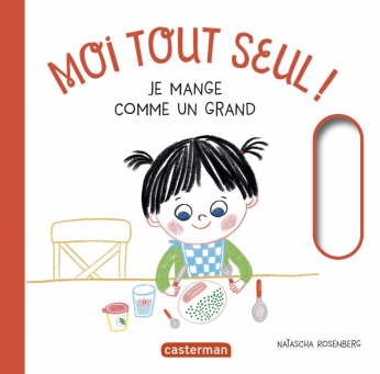 Moi tout seul - Je mange comme un grand