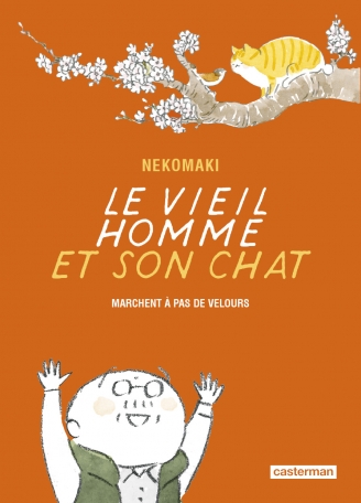 Le vieil homme et son chat - Tome 6 - Marchent à pas de velours