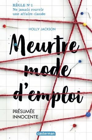 Meurtre mode d'emploi - Tome 1 - Présumée innocente