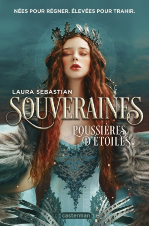 Souveraines - Tome 2 - Poussières d&#039;étoiles