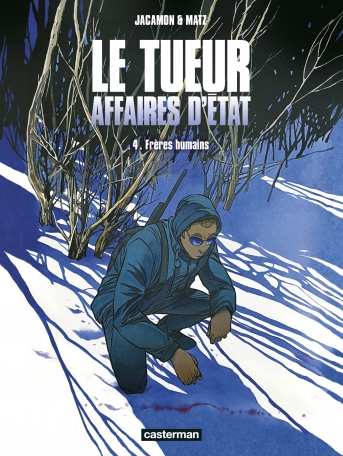 Le Tueur - Affaires d'État - Tome 4 - Frères humains