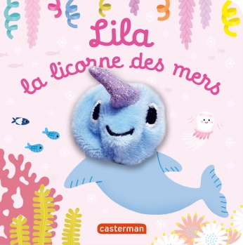 Lila, la licorne des mers