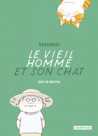 Le vieil homme et son chat - Tome 9 - Sont de bon poil