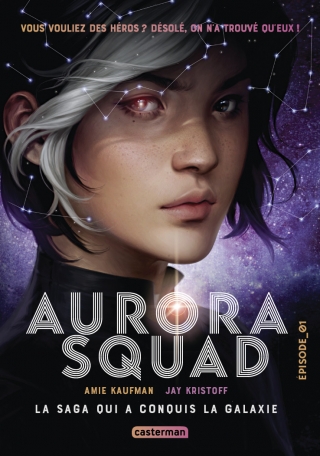 Aurora Squad - Tome 1