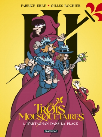 Les Trois Mousquetaires - Tome 1 - D'Artagnan dans la place