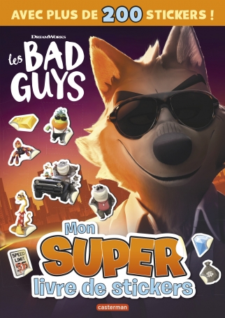 Les Bad Guys - Mon super livre de stickers