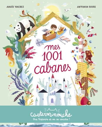 Mes 1001 Cabanes - Petits albums souples