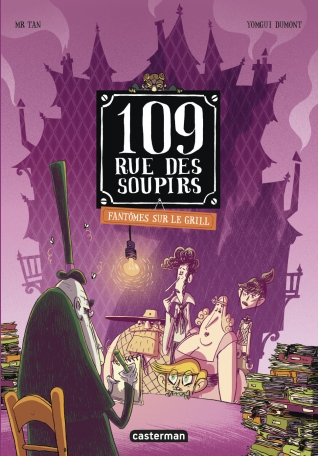 109 rue des Soupirs - édition couleurs - Tome 2 - Fantômes sur le grill
