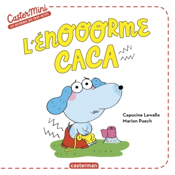 L'énooorme caca