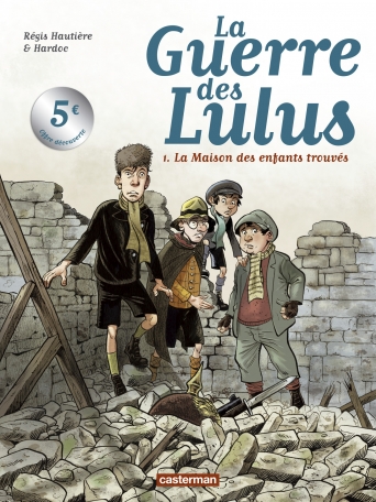 1914, La Maison des enfants trouvés - Offre découverte