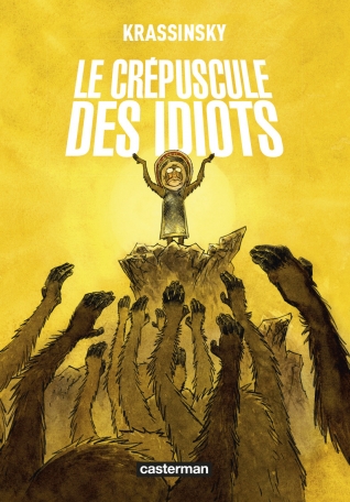 Le crépuscule des idiots - OP roman graphique
