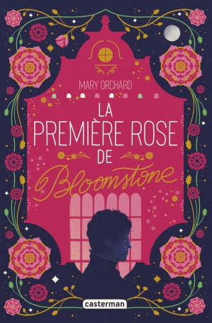 La première rose de Bloomstone