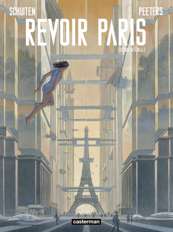 Revoir Paris - Intégrale - Nouvelle édition 2023
