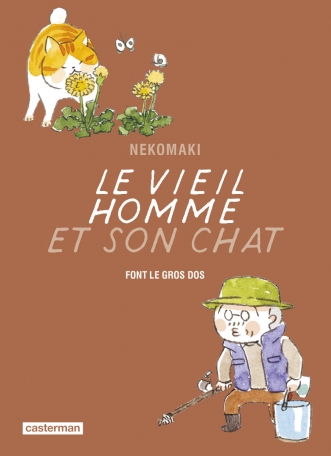 Le Vieil homme et son chat - Tome 10 - Font le gros dos