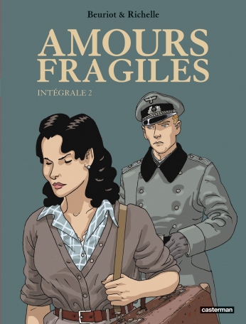 Amours fragiles - Tome 2 - Intégrale