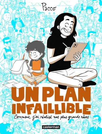 Un plan infaillible