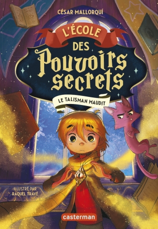 L&#039;Ecole des pouvoirs secrets - Tome 2 - Le Talisman maudit