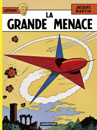 Lefranc - La Grande Menace