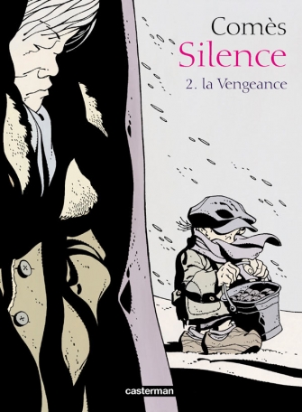 Silence - Tome 2 - La Vengeance Silence - Tome 2 - La Vengeance