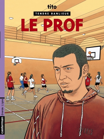 Tendre banlieue - Tome 11 - Le prof et l&#039;arabe