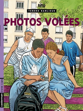 Tendre banlieue - Tome 18 - Photos volées Tendre banlieue - Tome 18 - Photos volées