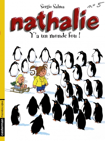 Nathalie - Tome 5 - Y a un monde fou!