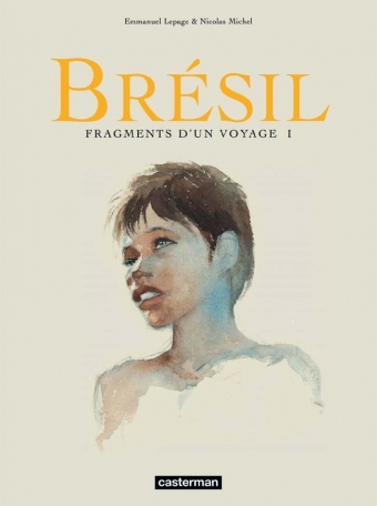 Brésil - Fragments d'un voyage