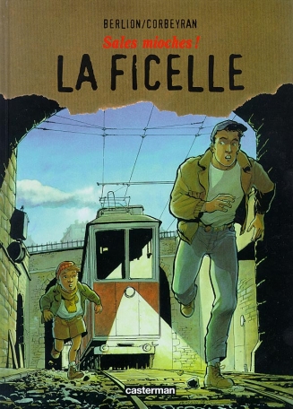 Sales mioches ! - Tome 3 - La ficelle