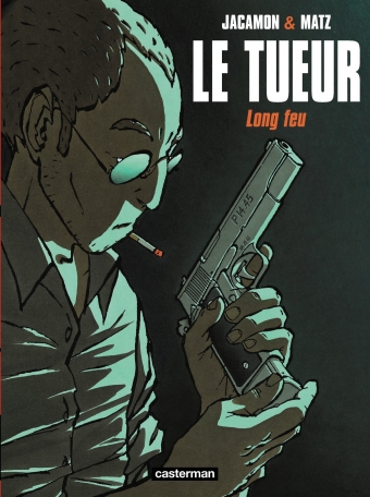 Le Tueur - Tome 1 - Long feu