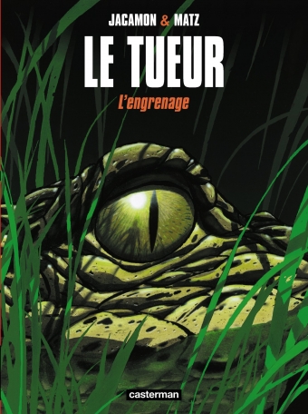 Le Tueur - Tome 2 - L&#039;engrenage