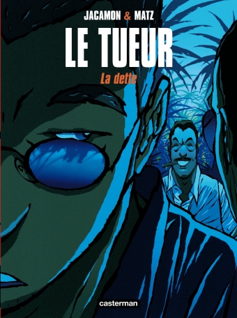 Le Tueur - Tome 3 - La Dette