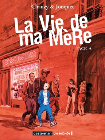 La Vie de ma Mère - Tome 1 - Face A