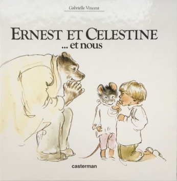 Ernest et Célestine et nous - Grand format