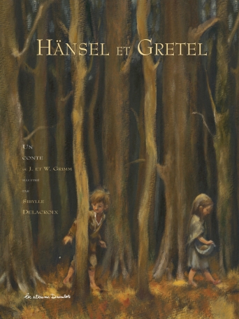 Hansel et Gretel Hansel et Gretel