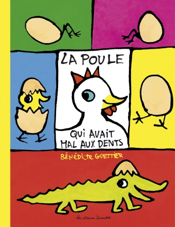 La Poule qui avait mal aux dents La Poule qui avait mal aux dents