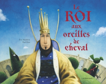 Le roi aux oreilles de cheval Le roi aux oreilles de cheval